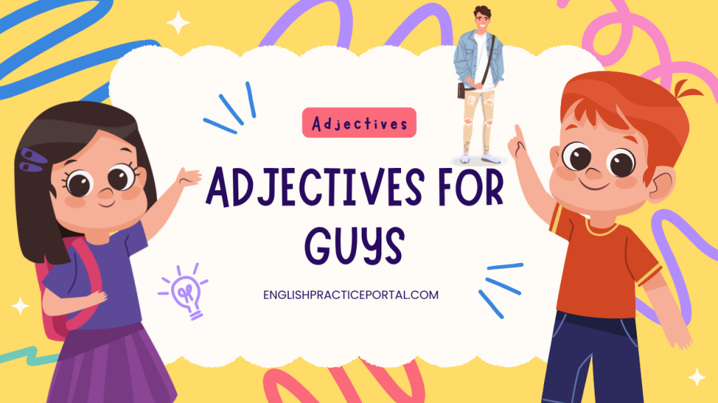 adjectives for Guys