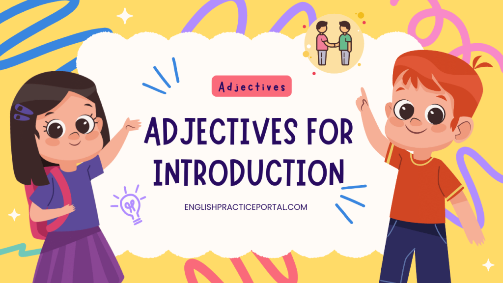 adjectives for Introduction