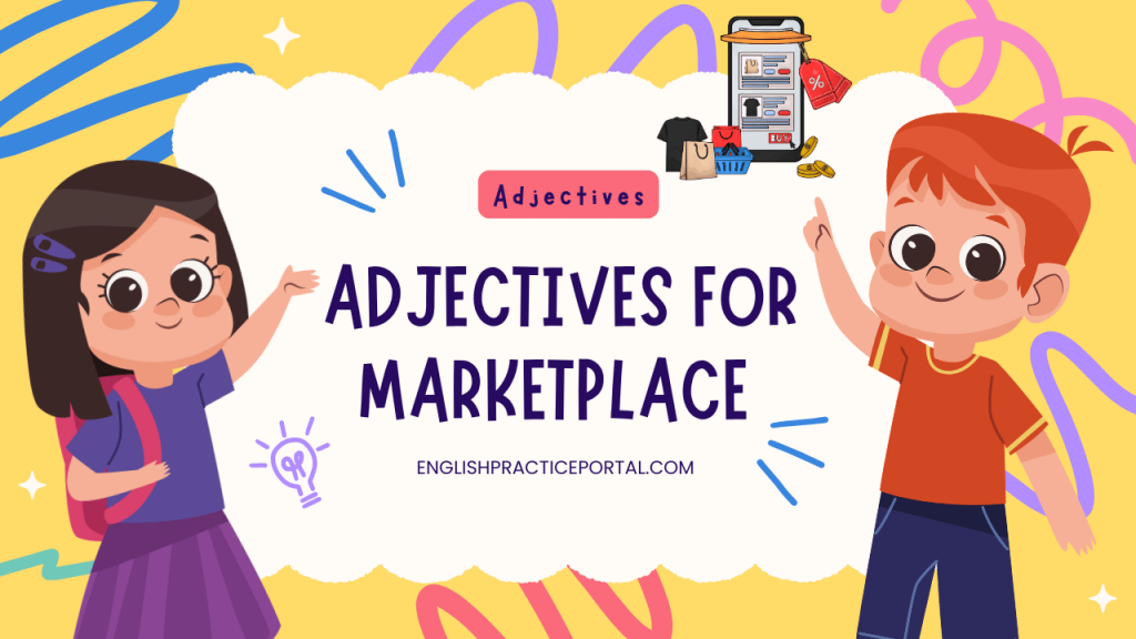 adjectives for Marketplace
