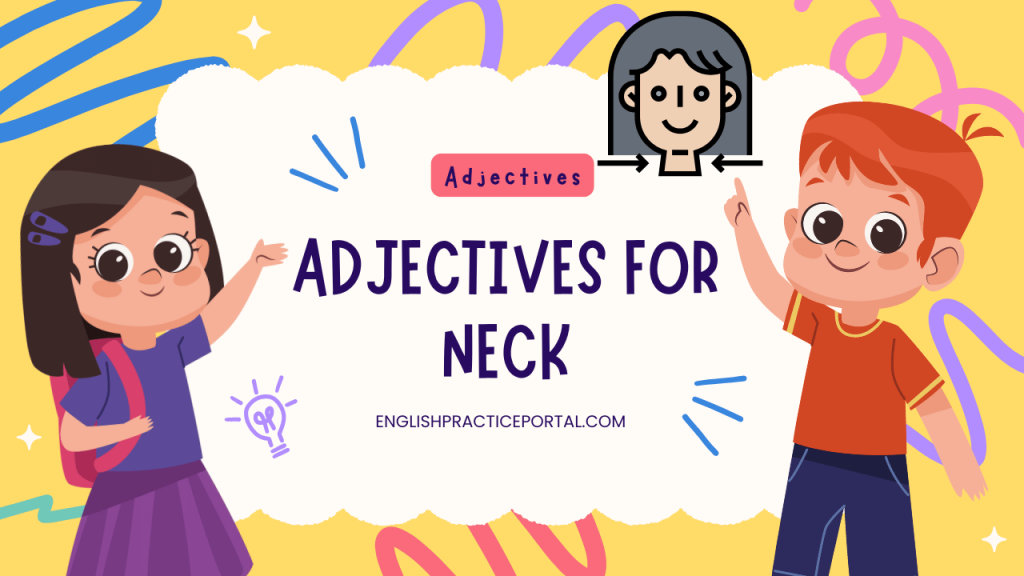 adjectives for Neck