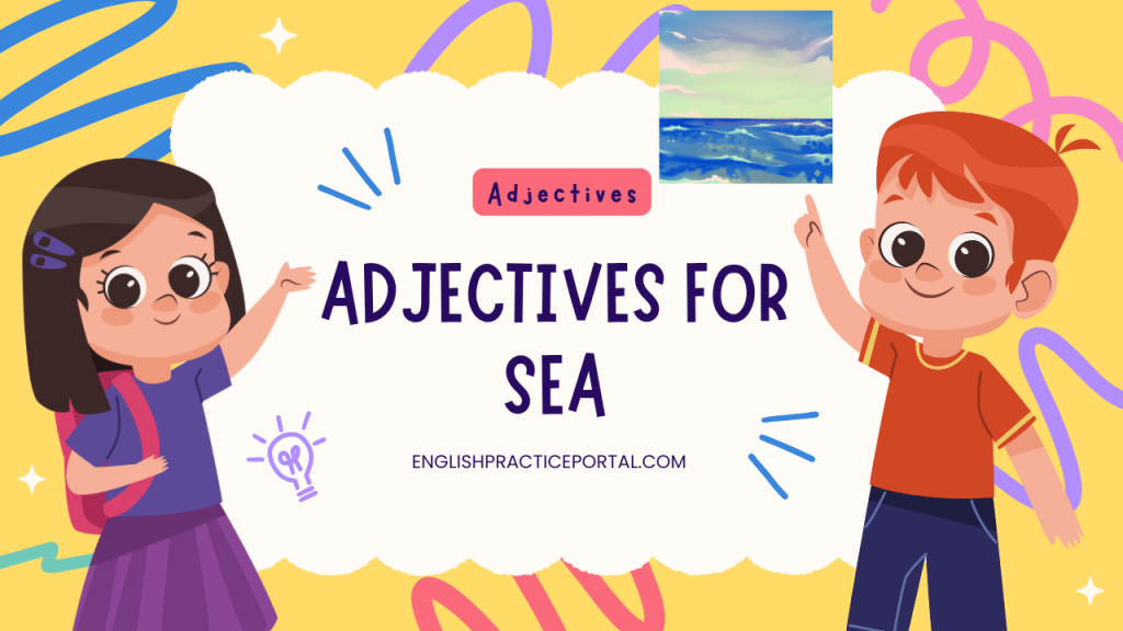 adjectives for Sea