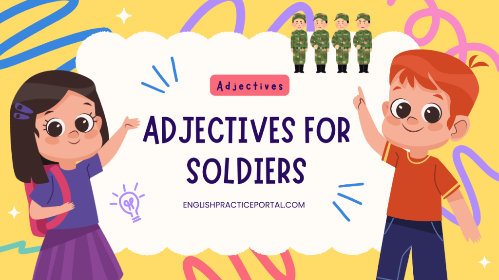 adjectives for Soldiers