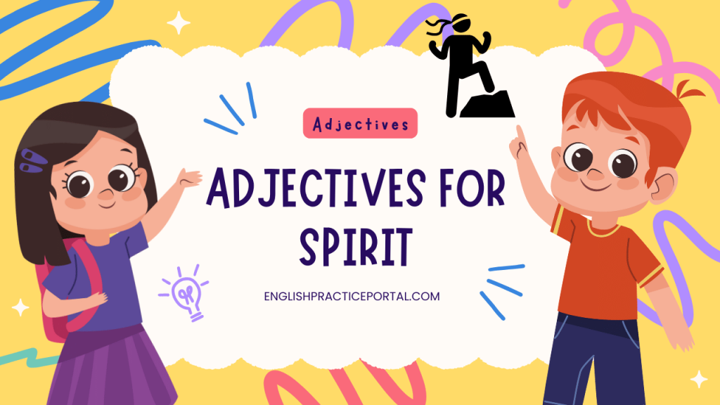 adjectives for Spirit