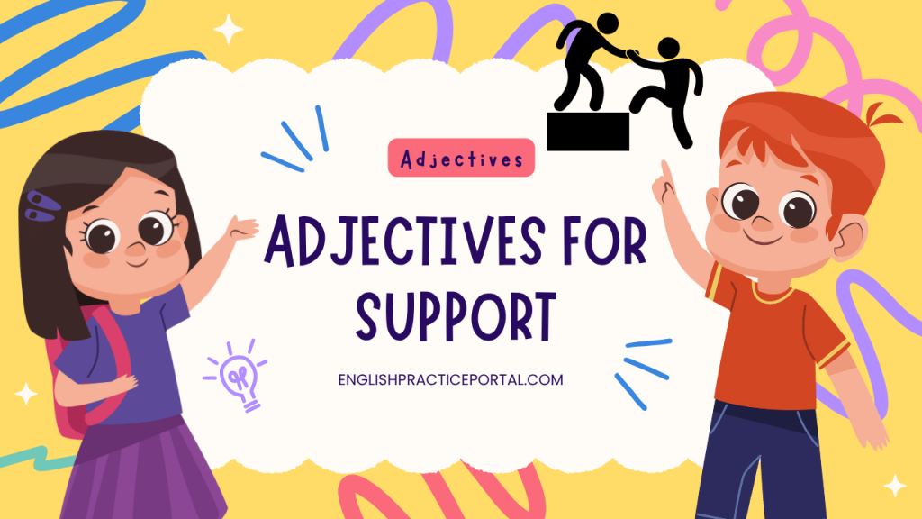 adjectives for Support