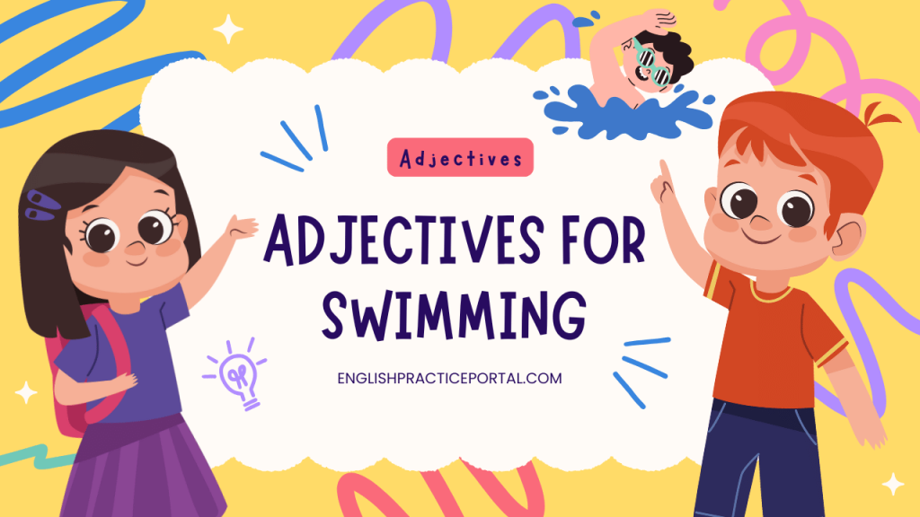 adjectives for Swimming