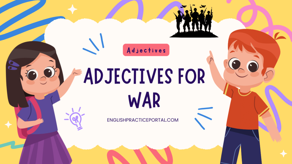 adjectives for War