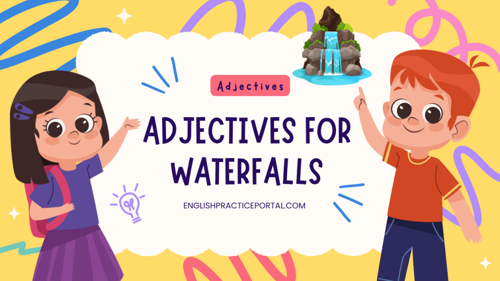 adjectives for Waterfalls