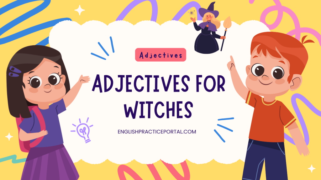 adjectives for Witches