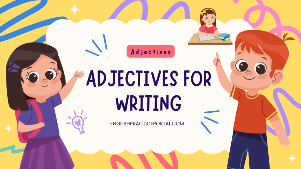 adjectives for Writing
