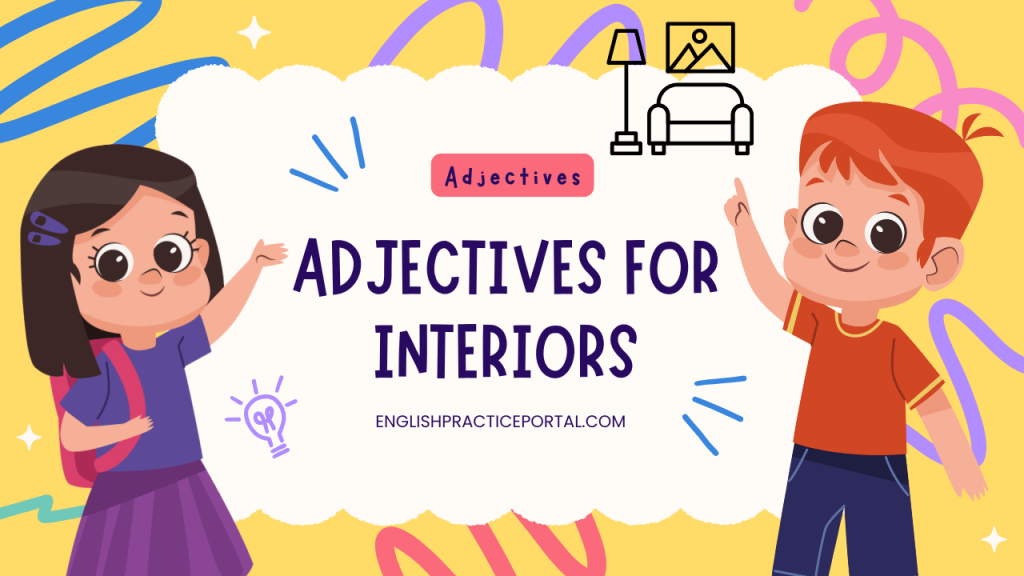 adjectives for interiors