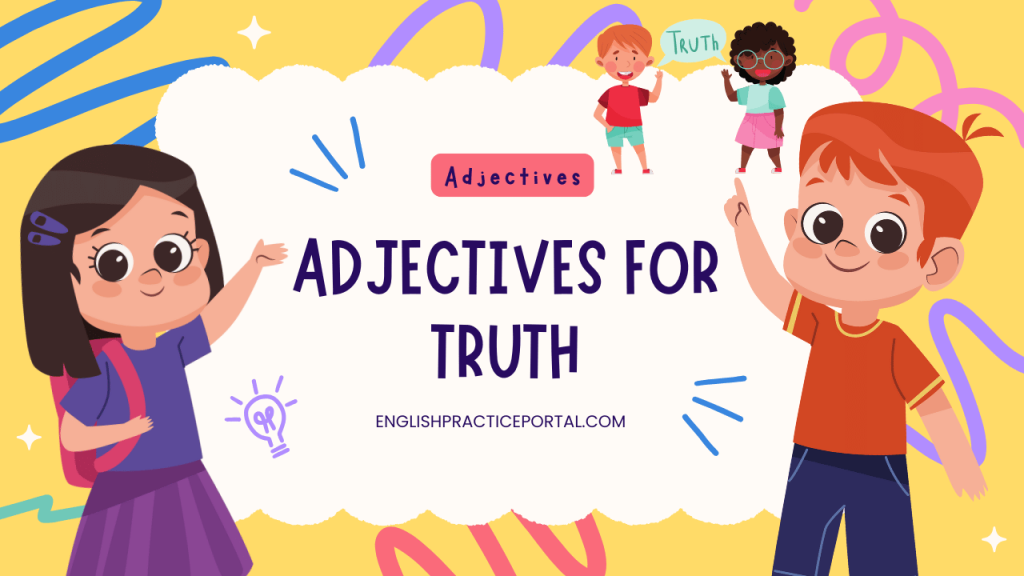 adjectives for truth