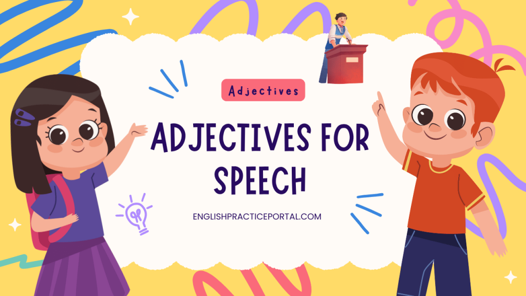 Adjectives for Speech
