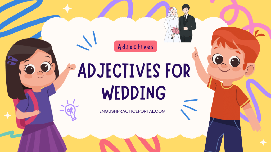 Adjectives for Wedding