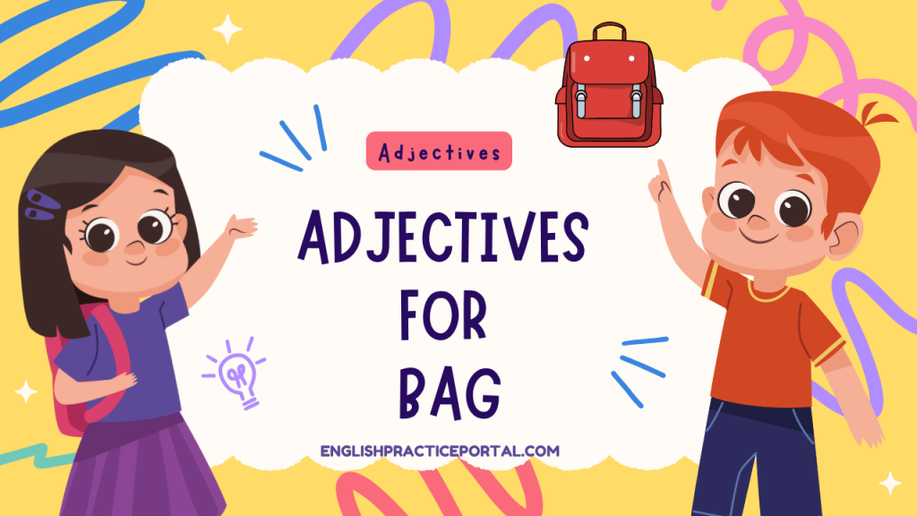 Adjectives for Bag
