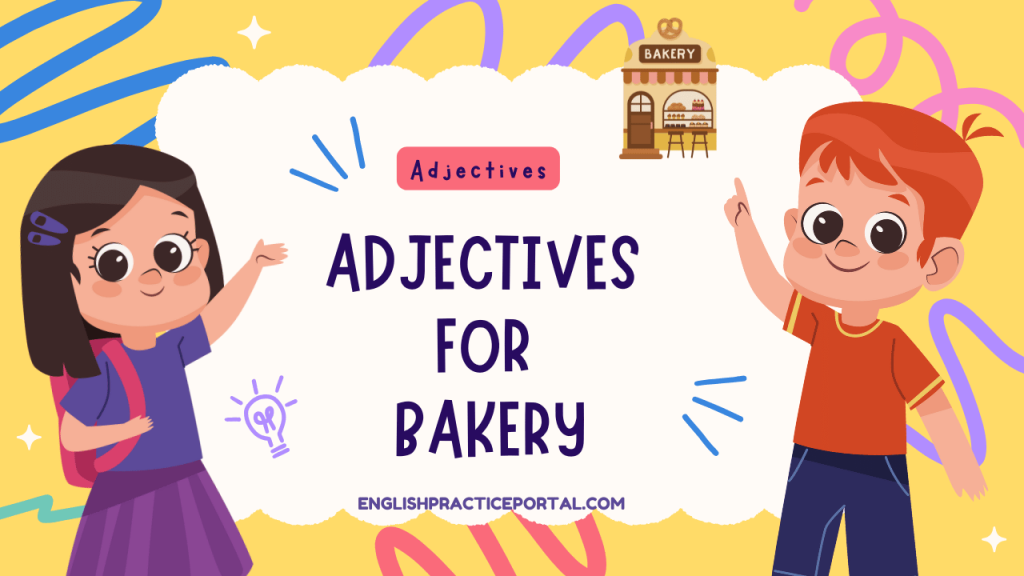 Adjectives for Bakery