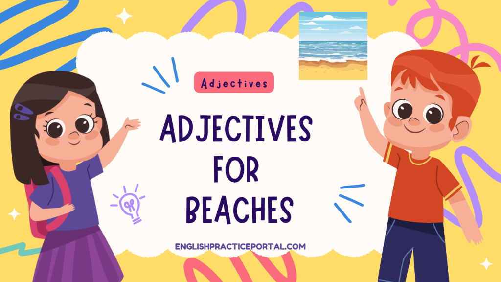 Adjectives for Beaches