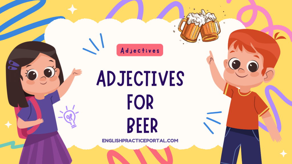 Adjectives for Beer