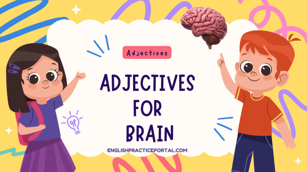 Adjectives for Brain