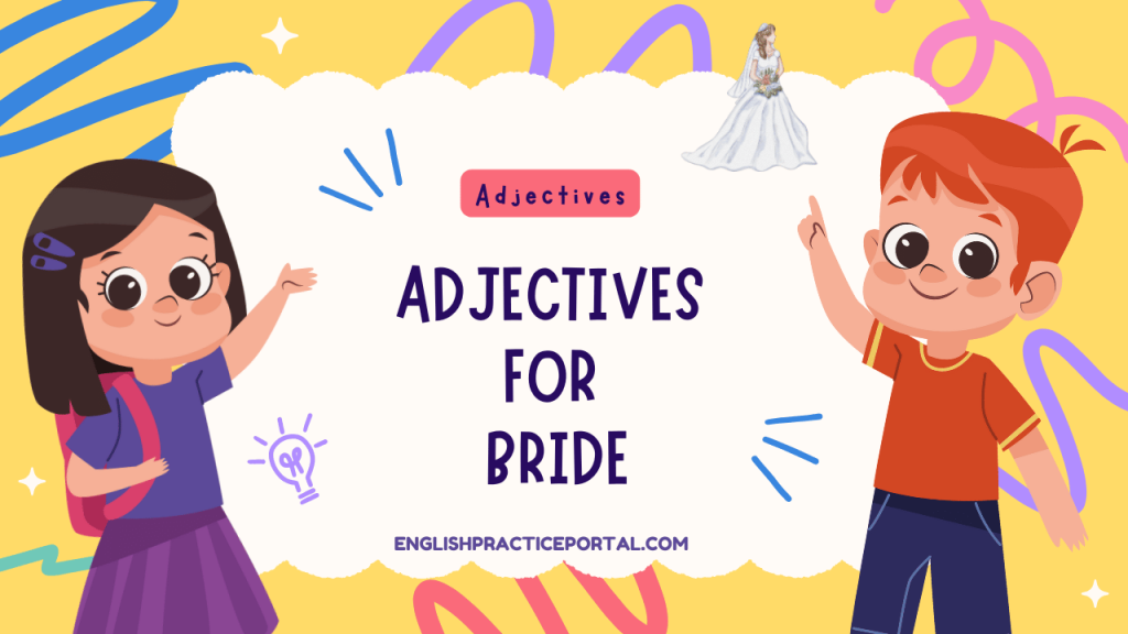 Adjectives for Bride