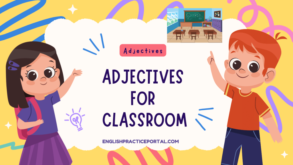Adjectives for Classroom