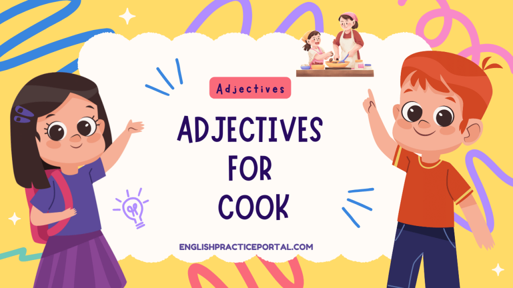 Adjectives for Cook
