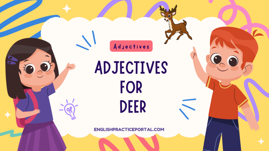 Adjectives for Deer