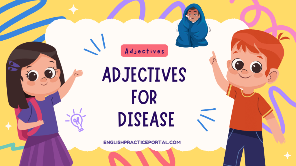 Adjectives for Disease