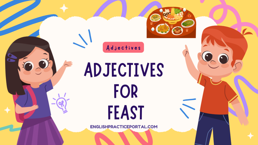 Adjectives for Feast