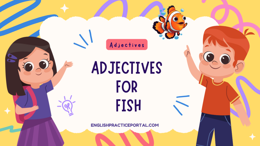 Adjectives for Fish