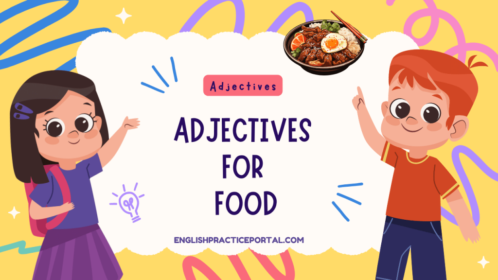 Adjectives for Food