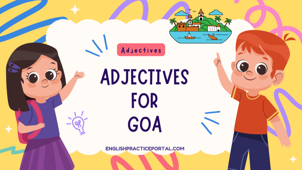 Adjectives for Goa