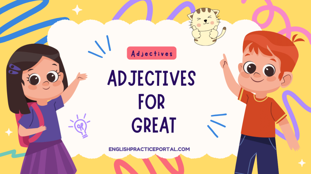 Adjectives for Great