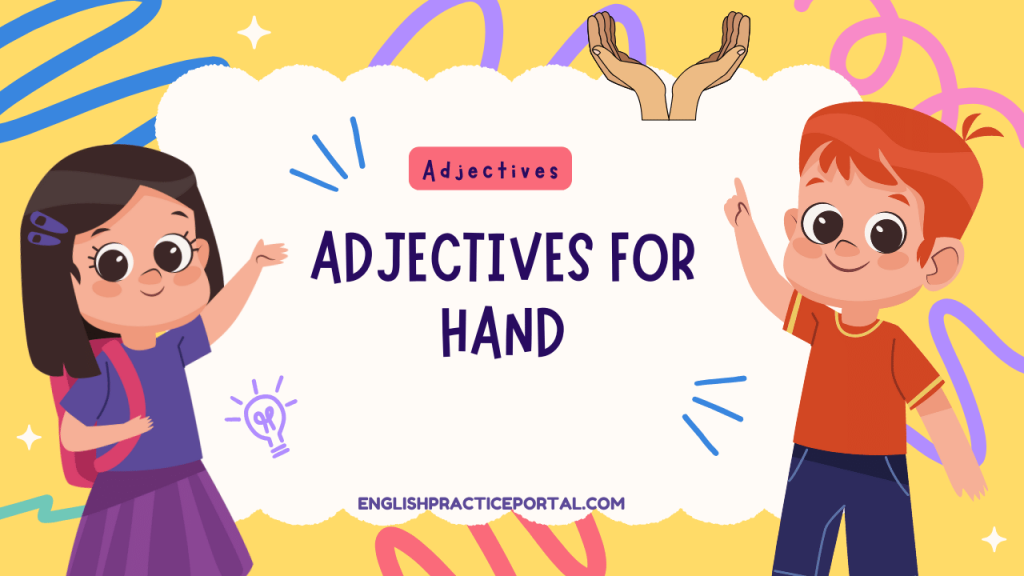 Adjectives for Hand