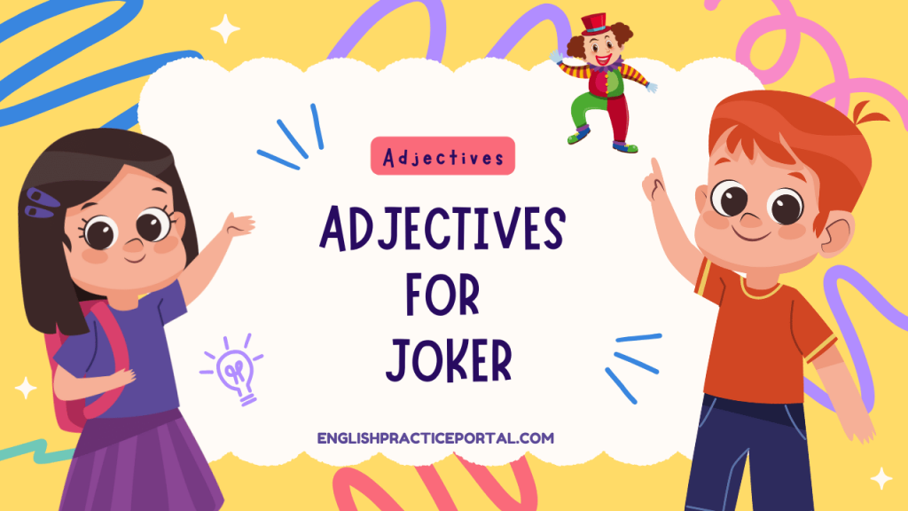 Adjectives for Joker