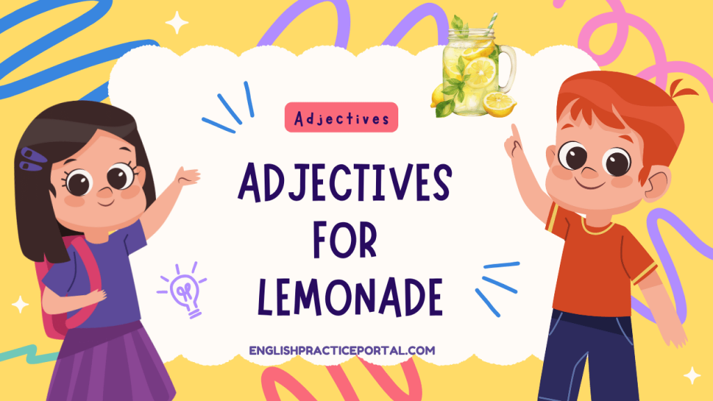 Adjectives for Lemonade