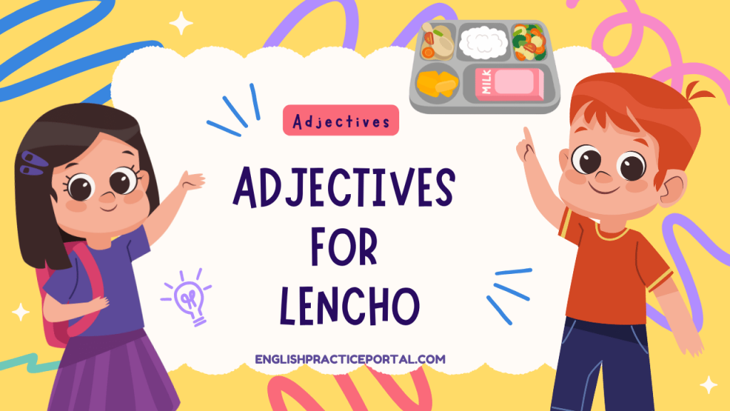 Adjectives for Lencho