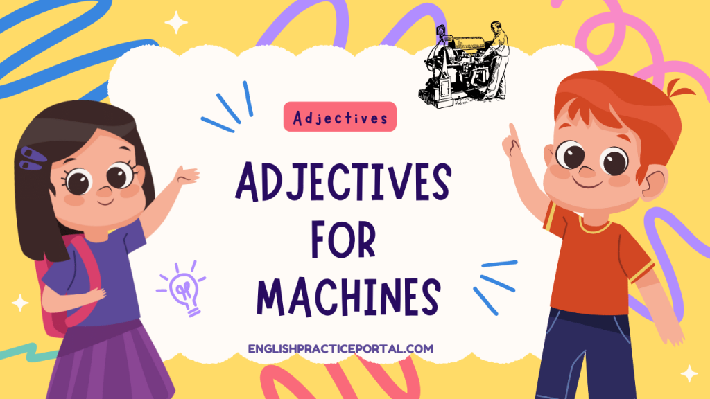 Adjectives for Machines