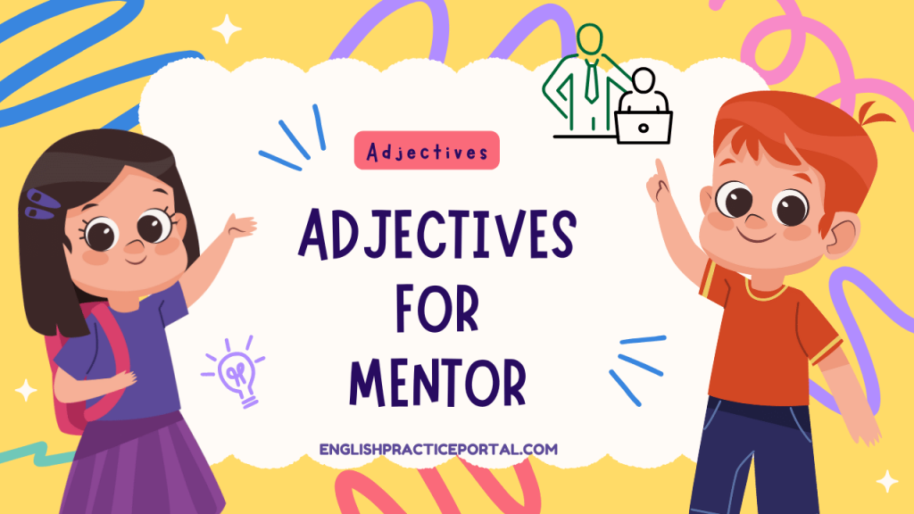 Adjectives for Mentor