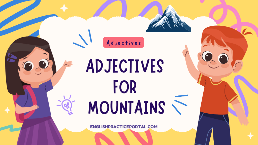 Adjectives for Mountains