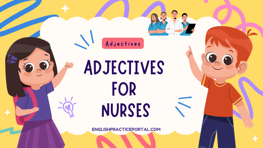 Adjectives for Nurses