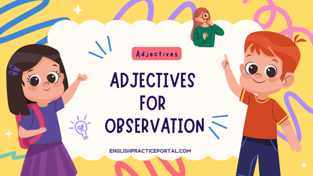 Adjectives for Observation