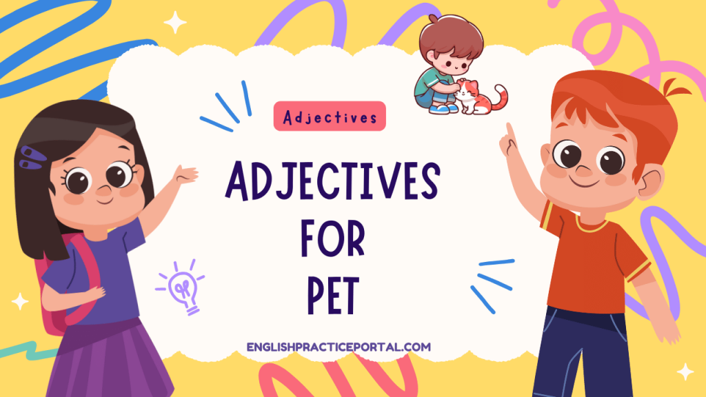 Adjectives for Pet