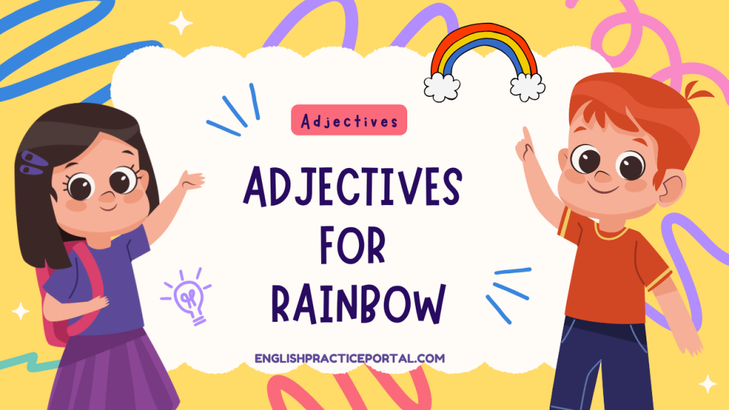 Adjectives for Rainbow