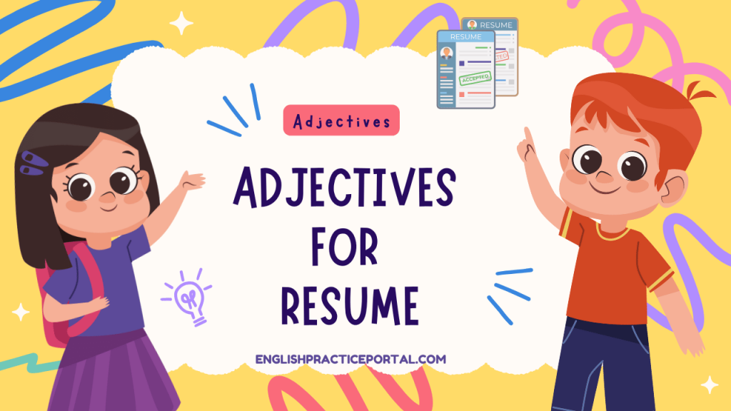 Adjectives for Resume
