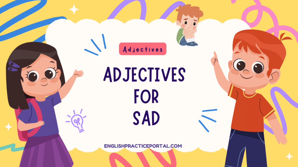 Adjectives for Sad