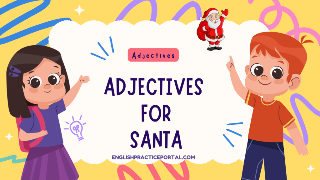 Adjectives for Santa