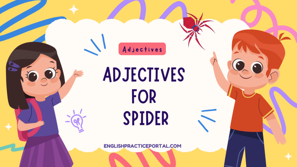 Adjectives for Spider