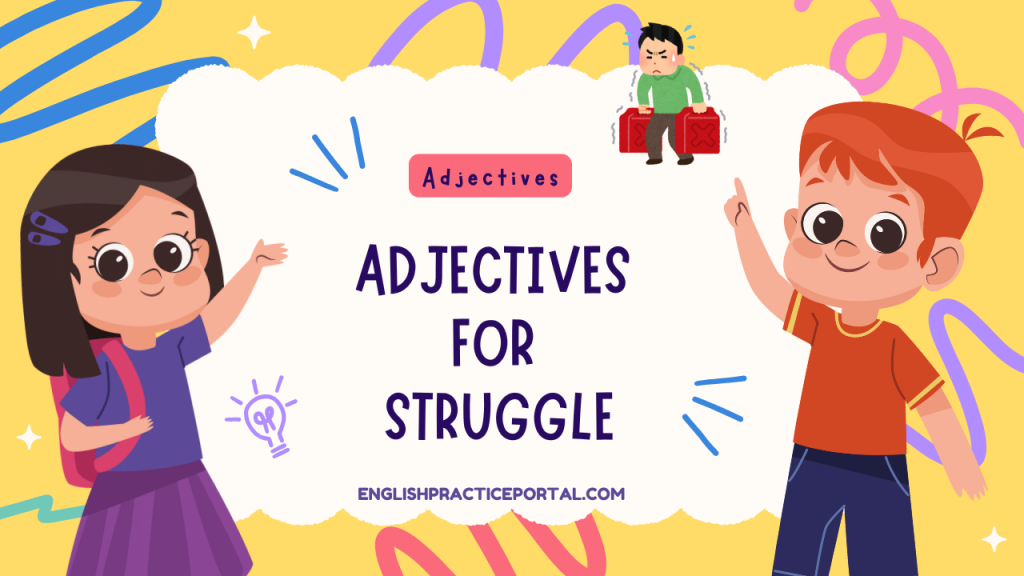 Adjectives for Struggle