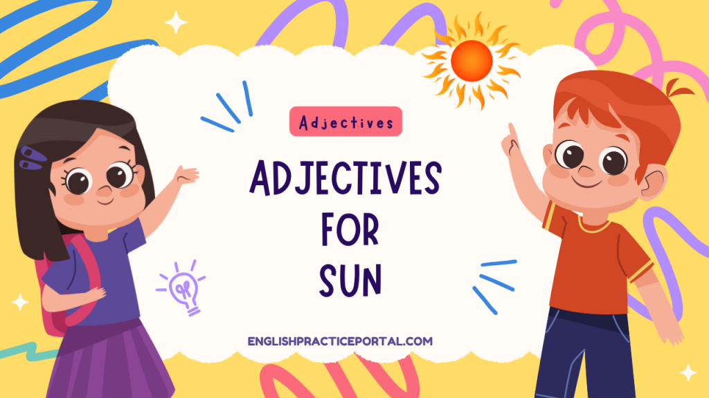 Adjectives for Sun