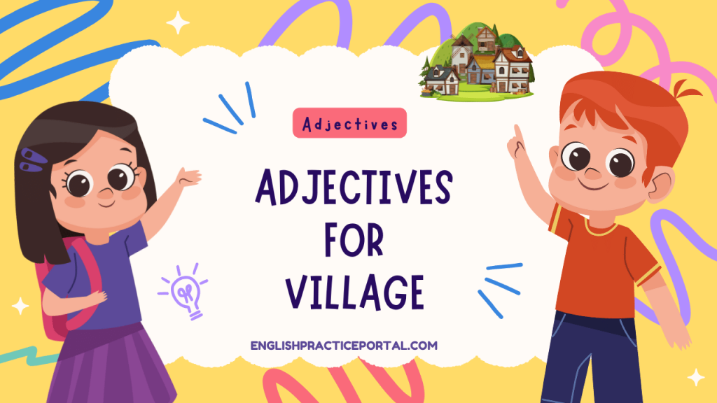 Adjectives for Village